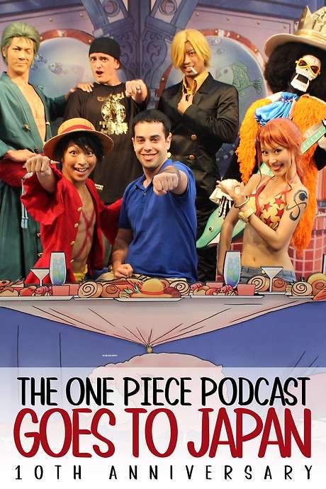 The One Piece Podcast Goes To Japan
